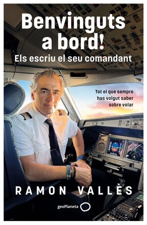 BENVINGUTS A BORD! ELS ESCRIU EL SEU COMANDANT