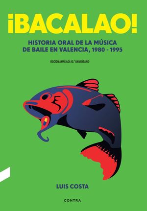 ¡BACALAO! (EDICIÓN 10.º ANIVERSARIO)
