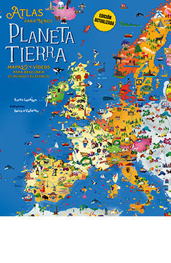 ATLAS PARA NIÑOS. PLANETA TIERRA - EDICIÓN ACTUALIZADA