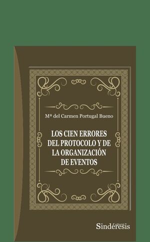 LOS CIEN ERRORES DEL PROTOCOLO Y DE LA ORGANIZACIÓN DE EVENTOS