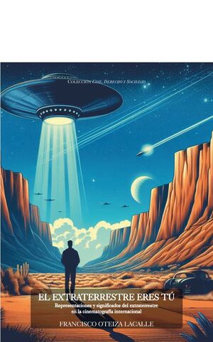 EL EXTRATERRESTRE ERES TÚ
