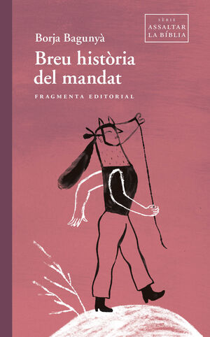 BREU HISTÒRIA DEL MANDAT
