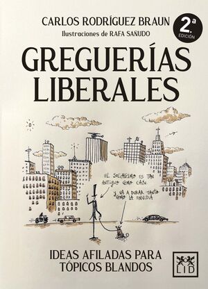 GREGUERÍAS LIBERALES