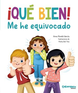 ¡QUÉ BIEN, ME HE EQUIVOCADO!