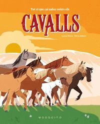 TOT EL QUE CAL SABER SOBRE ELS CAVALLS