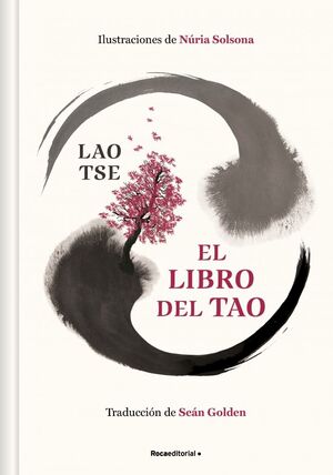 EL LIBRO DEL TAO (EDICIÓN ILUSTRADA)