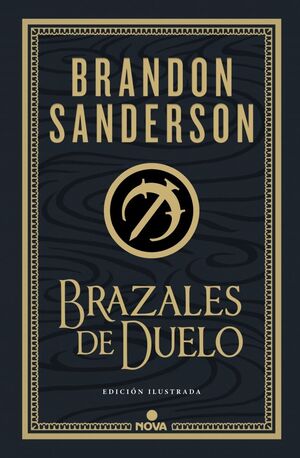 BRAZALES DE DUELO (ED. ILUSTRADA) (WAX & WAYNE: EDICIÓN ILUSTRADA 3)