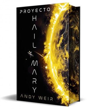 PROYECTO HAIL MARY (EDICION DELUXE CON CANTOS TINTADOS)