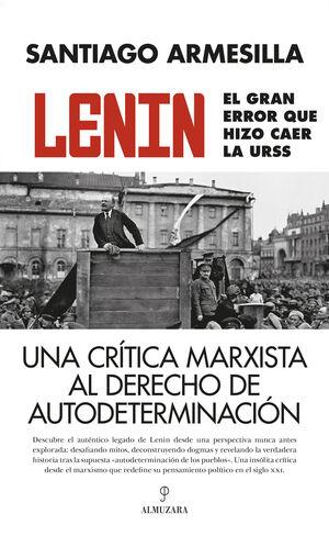 LENIN: SU GRAN ERROR