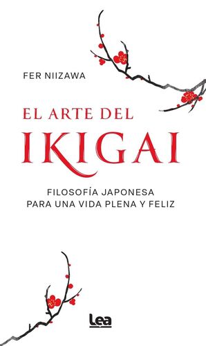ARTE DE IKIGAI, EL