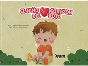 EL NIÑO DEL CORAZÓN ROTO