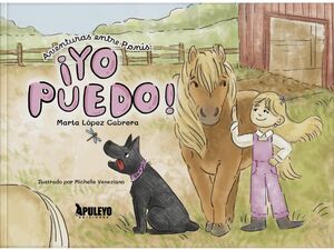 AVENTURAS ENTRE PONIS: ¡YO PUEDO!