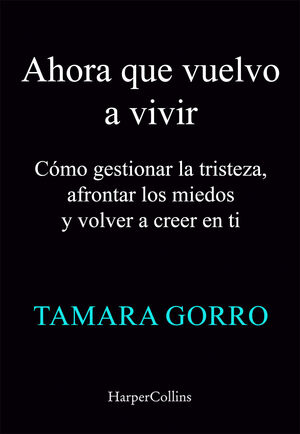 AHORA QUE VUELVO A VIVIR