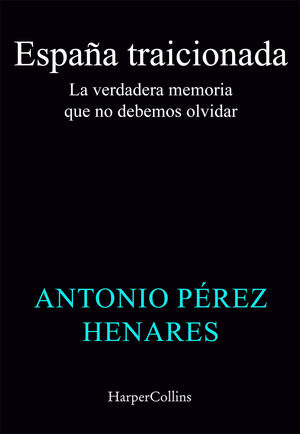 ESPAÑA TRAICIONADA