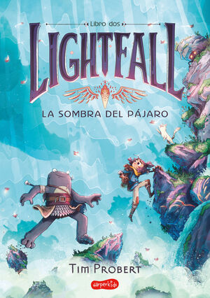 LIGHTFALL: LA SOMBRA DEL PÁJARO (LIBRO 2)