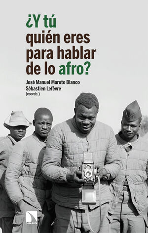 ¿Y TÚ QUIÉN ERES PARA HABLAR DE LO AFRO?
