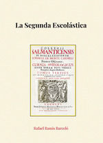 LA SEGUNDA ESCOLASTICA