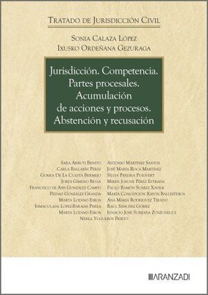JURISDICCION COMPETENCIA PARTES PROCESALES ACUMULACION DE ACCIONES