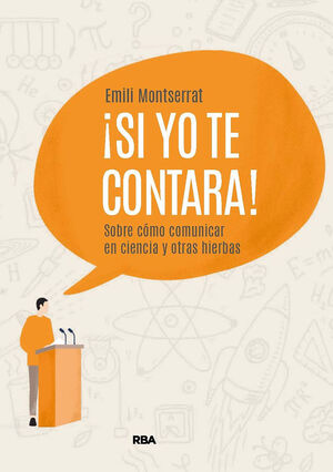 ¡SI YO TE CONTARA!