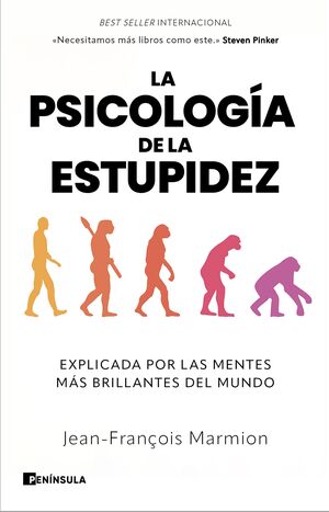 LA PSICOLOGÍA DE LA ESTUPIDEZ