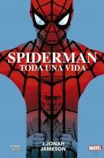 SPIDERMAN TODA UNA VIDA 2 J JONAH JAMESO