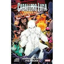 CABALLERO LUNA, 2. DEMASIADO DURO PARA MORIR