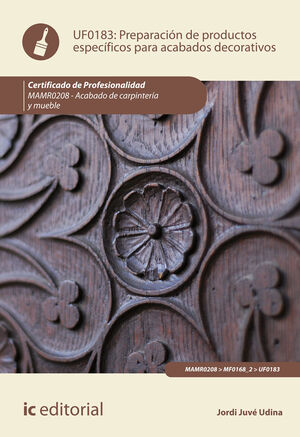 PREPARACIÓN DE PRODUCTOS ESPECÍFICOS PARA ACABADOS DECORATIVOS. MAMR0208