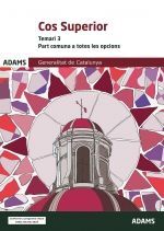 TEMARI 3 COS SUPERIOR, PART COMUNA A TOTES LES OPCIONS, GENERALITAT DE CATALUNYA