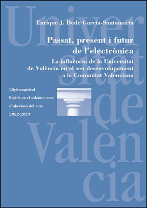 PASSAT, PRESENT I FUTUR DE L'ELECTRÒNICA
