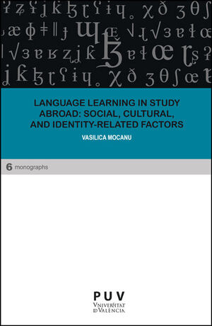 LANGUAGE LEARNING IN STUDY ABROAD: SOCIAL, CULTURAL, AND IDENTITY-RELATED FACTOR