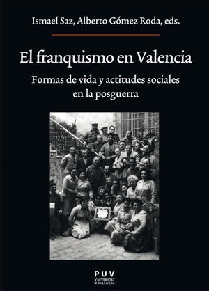 EL FRANQUISMO EN VALENCIA