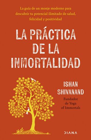 LA PRÁCTICA DE LA INMORTALIDAD