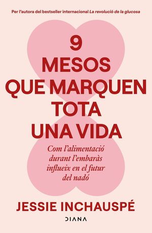 9 MESOS QUE MARQUEN TOTA UNA VIDA