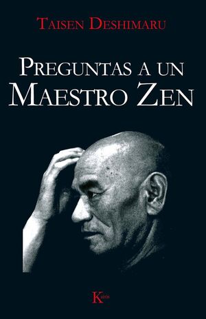 PREGUNTAS A UN MAESTRO ZEN