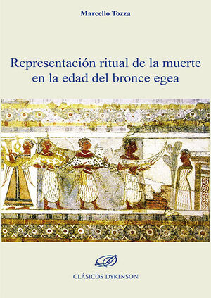 REPRESENTACION RITUAL DE LA MUERTE EN LA EDAD DEL BRONCE EGEA