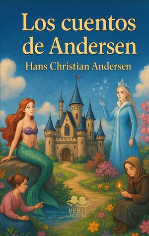LOS MEJORES CUENTOS DE ANDERSEN