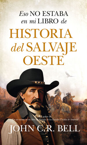 ESO NO ESTABA...HIST. SALVAJE OESTE