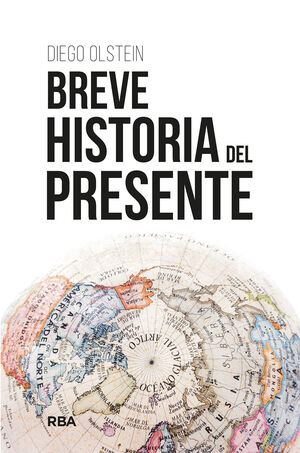 BREVE HISTORIA DEL PRESENTE (PRINT REPLICA)