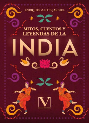 MITOS, CUENTOS Y LEYENDAS DE LA INDIA
