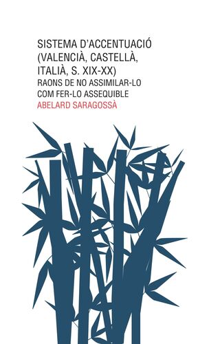 SISTEMA D?ACCENTUACIÓ (VALENCIÀ, CASTELLÀ, ITALIÀ, S. XIX-XX)