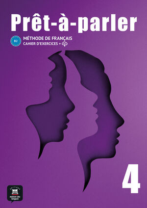 PRÈT-À-PARLER 4 CAHIER D'EXERCICES