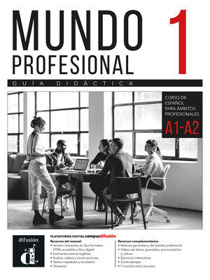 MUNDO PROFESIONAL 1. GUÍA DIDÁCTICA