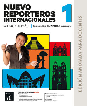 NUEVO REPORTEROS INTERNACIONALES 1 ED. ANOTADA PARA DOCENTES