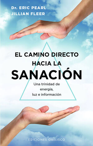 CAMINO DIRECTO HACIA LA SANACIÓN, EL