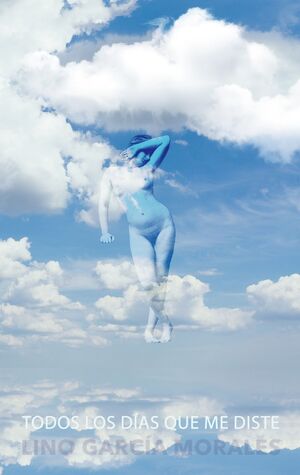 TODOS LOS DÍAS QUE ME DISTE