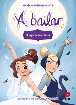 EL LAGO DE LOS CISNES (A BAILAR 4)