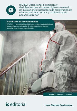 OPERACIONES DE LIMPIEZA Y DESINFECCIÓN PARA EL CONTROL HIGIÉNICO-SANITARIO DE IN