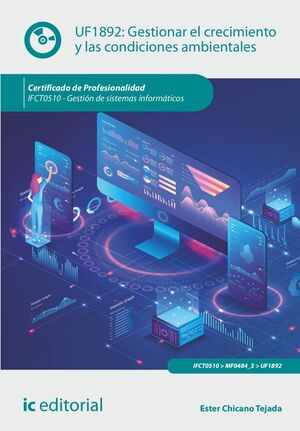 GESTIONAR EL CRECIMIENTO Y LAS CONDICIONES AMBIENTALES. IFCT0510