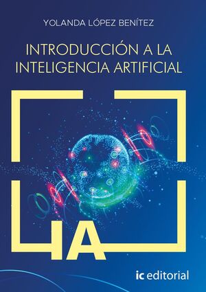 INTRODUCCIÓN A LA INTELIGENCIA ARTIFICIAL