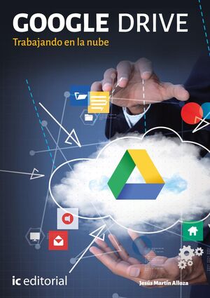 GOOGLE DRIVE TRABAJANDO EN LA NUBE